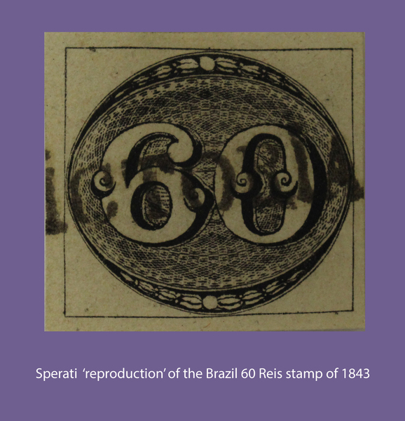 Sperati's 'reproduction' of 1843 Brazil Stamp